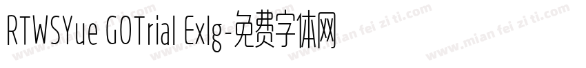 RTWSYue GOTrial Exlg字体转换